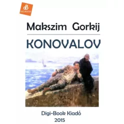 Makszim Gorkij - Konovalov (e-könyv)