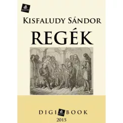 Kisfaludy Sándor - Regék (e-könyv)