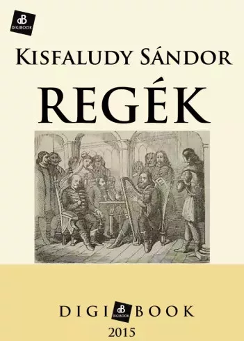 Kisfaludy Sándor - Regék (e-könyv)