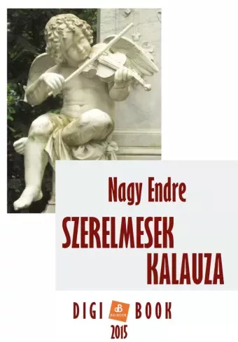 Nagy Endre - Szerelmesek kalauza (e-könyv)
