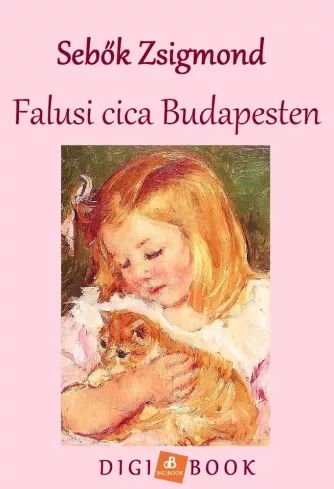 Sebők Zsigmond - Falusi cica Budapesten (e-könyv)