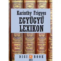 Karinthy Frigyes - Együgyű lexikon (e-könyv)