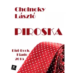Cholnoky László - Piroska (e-könyv)