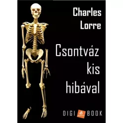 Lorre Charles - Csontváz kis hibával (e-könyv)