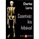 Lorre Charles - Csontváz kis hibával (e-könyv)