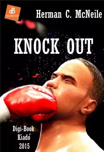 Herman McNeile - Knock out (e-könyv)