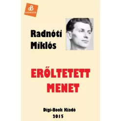 Radnóti Miklós - Erőltetett menet (e-könyv)