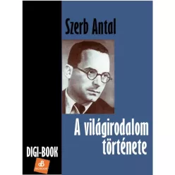 Szerb Antal - A világirodalom története (e-könyv)