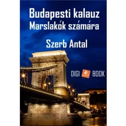   Szerb Antal - Budapesti kalauz Marslakók számára (e-könyv)
