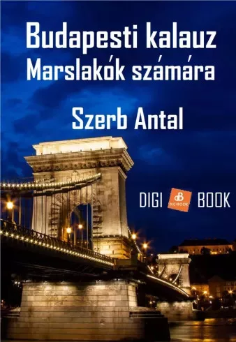 Szerb Antal - Budapesti kalauz Marslakók számára (e-könyv)