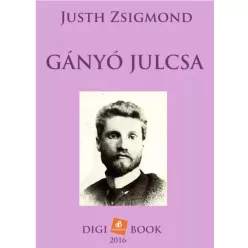 Justh Zsigmond - Gányó Julcsa (e-könyv)