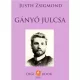 Justh Zsigmond - Gányó Julcsa (e-könyv)