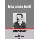 Guy de Maupassant - Erős mint a halál (e-könyv)