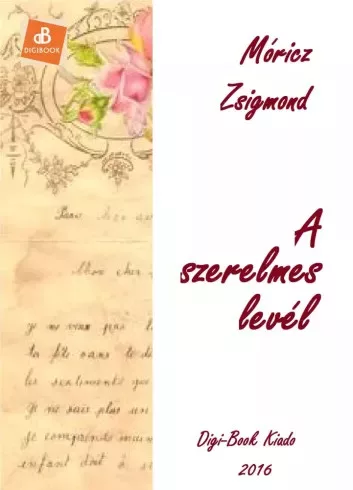 Móricz Zsigmond - A szerelmes levél (e-könyv)