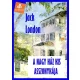 Jack London - A nagy ház kis asszonykája (e-könyv)