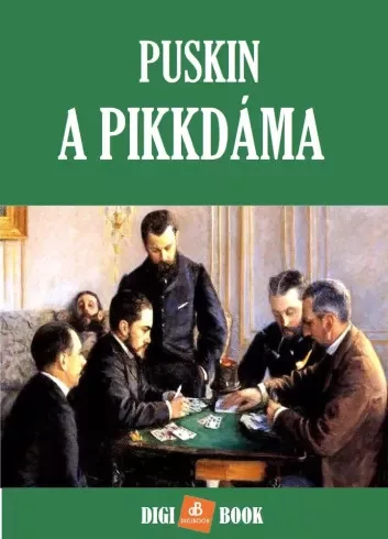 Alekszandr Puskin - A pikk dáma (e-könyv)