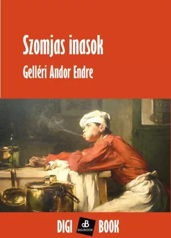 Gelléri Andor Endre - Szomjas inasok (e-könyv)