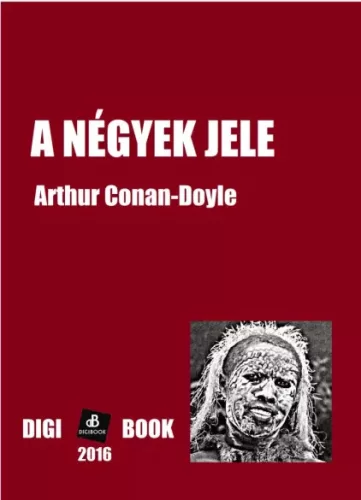 Sir Arthur Conan Doyle - A Négyek jele (e-könyv)