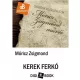 Móricz Zsigmond - Kerek Ferkó (e-könyv)