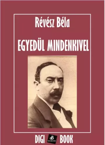 Révész Béla - Egyedül mindenkivel (e-könyv)