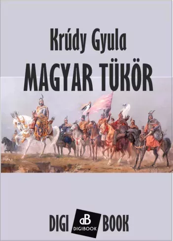 Krúdy Gyula - Magyar tükör (e-könyv)