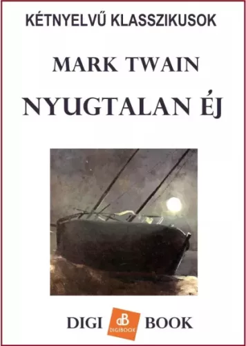 Mark Twain - Nyugtalan éj (e-könyv)