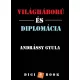 Andrássy Gyula - Diplomácia és világháború (e-könyv)