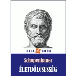 Arthur Schopenhauer - Életbölcsesség (e-könyv)