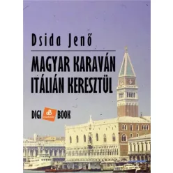   Dsida Jenő - Magyar karaván Itálián keresztül (e-könyv)