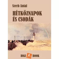 Szerb Antal - Hétköznapok és csodák (e-könyv)