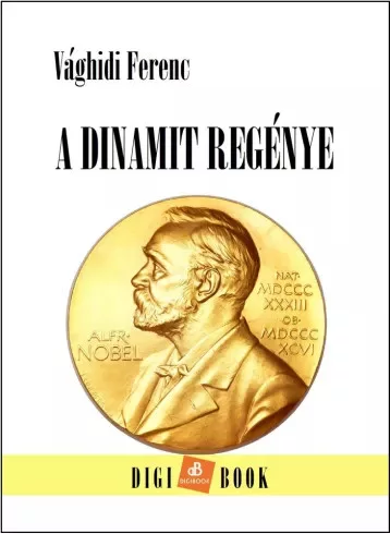 Vághidi Ferenc - A dinamit regénye (e-könyv)