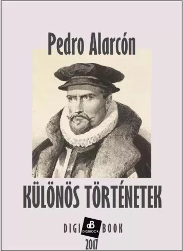Pedro Alarcón - Különös történetek (e-könyv)