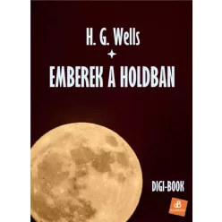 H. G. Wells - Emberek a Holdban (e-könyv)