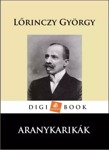 Lőrinczy György - Aranykarikák (e-könyv)