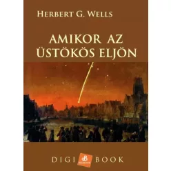 H. G. Wells - Amikor az üstökös eljön (e-könyv)