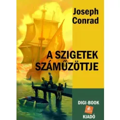 Joseph Conrad - A szigetek száműzöttje (e-könyv)