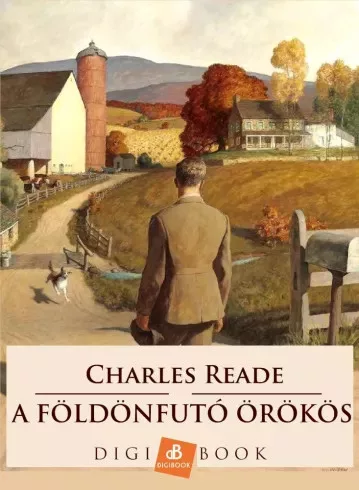 Charles Reade - A földönfutó örökös (e-könyv)