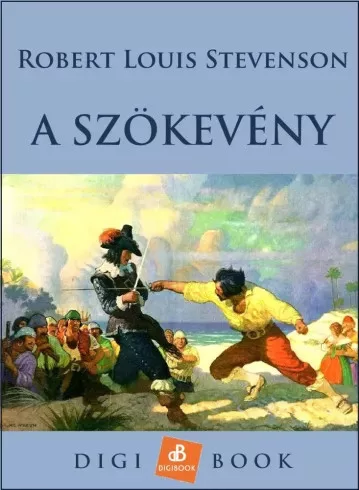 Robert Louis Stevenson - A szökevény (e-könyv)