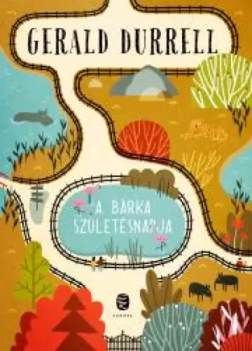 Gerald Durrell - A Bárka születésnapja (e-könyv)