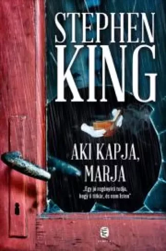 Stephen King - Aki kapja, marja (e-könyv)