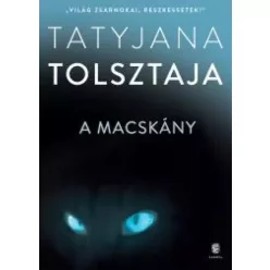 Tatyjana Tolsztaja - A macskány (e-könyv)