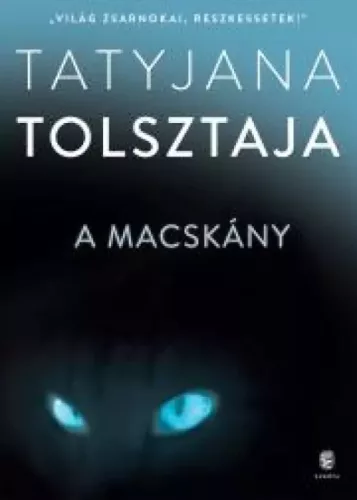 Tatyjana Tolsztaja - A macskány (e-könyv)