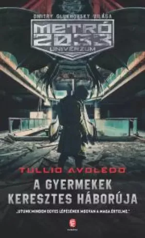 Tullio Avoledo - A gyermekek keresztes háborúja (e-könyv)