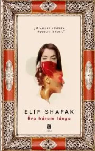 Elif Shafak - Éva három lánya (e-könyv)