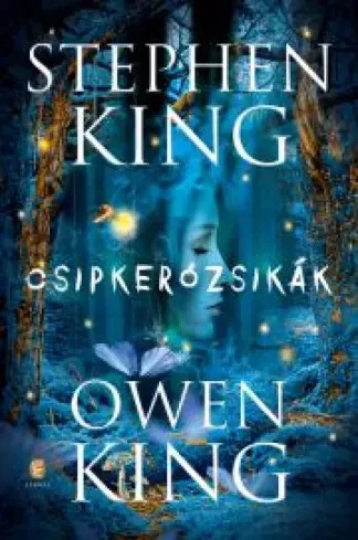 Owen King, Stephen King - Csipkerózsikák (e-könyv)