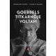 Brunhilde Pomsel, Thore D. Hansen - Goebbels titkárnője voltam (e-könyv)