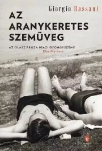 Giorgio Bassani - Az aranykeretes szemüveg (e-könyv)