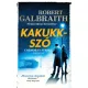 Robert Galbraith - Kakukkszó (e-könyv)