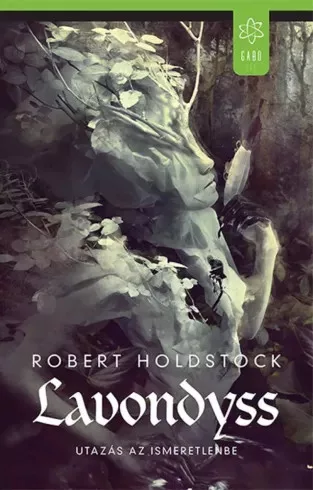Robert Holdstock - Lavondyss (e-könyv)