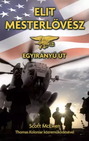 Scott McEwen, Thomas Koloniar - Egyirányú út (e-könyv)